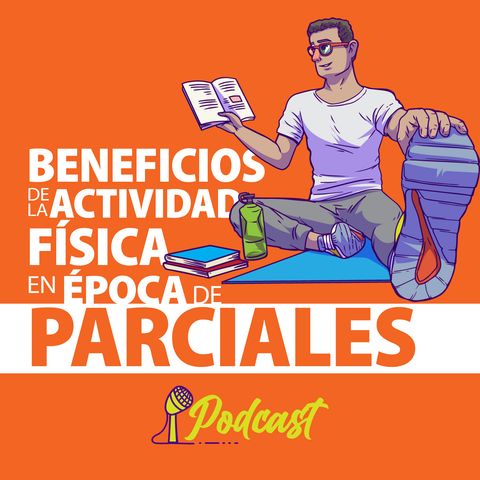 Beneficios de la actividad fisica en época de parciales