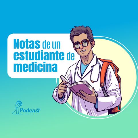 Notas de un estudiante de Medicina