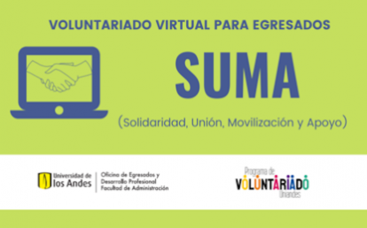 Imagen con el logo de la campaña de voluntariado virtual SUMA (Solidaridad, Unión, Movilización, Apoyo), logos Facultad de Administración y Programa de Voluntariado Uniandes