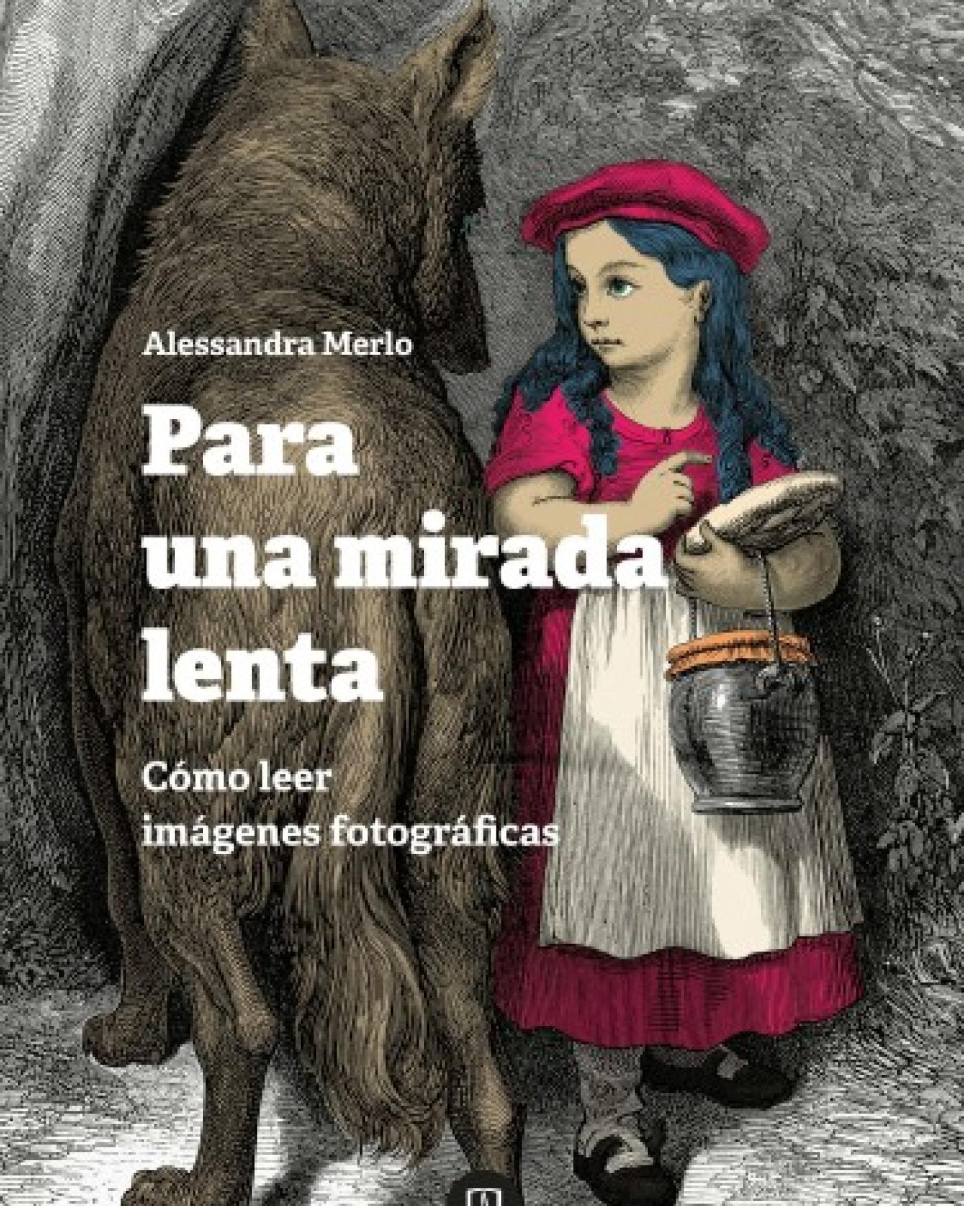 Para una mirada lenta