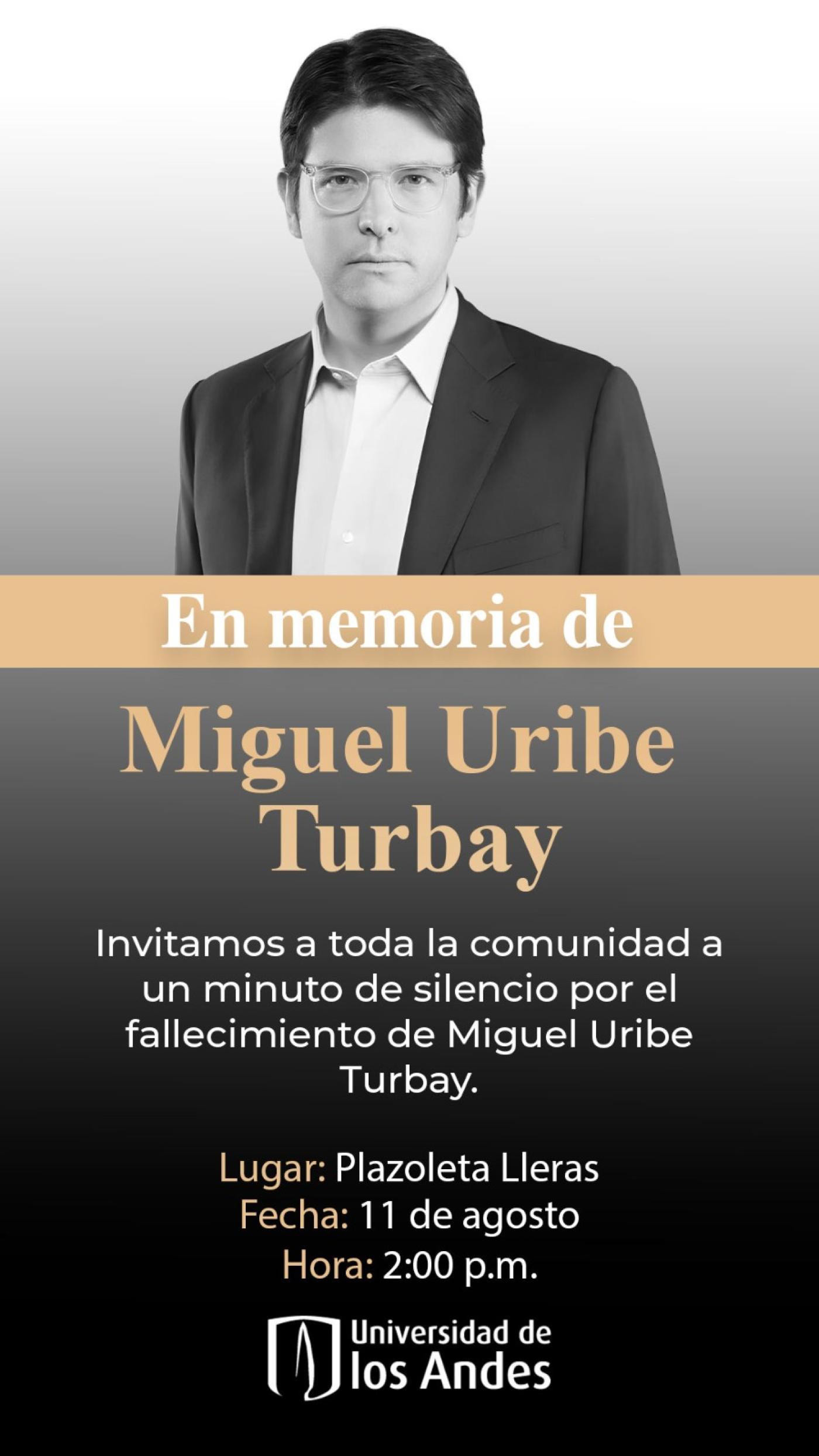 En memoria de Miguel Uribe Turbay